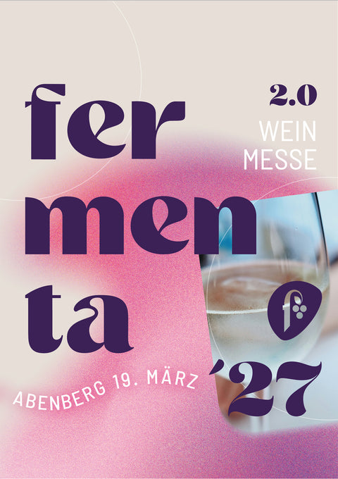 19. MRZ 27 | FERMENTA - WEINMESSE